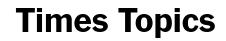 NYT Topics 